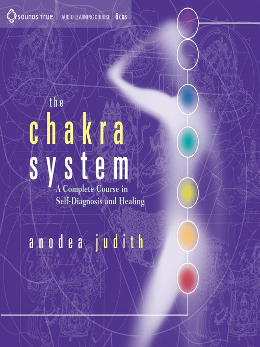 Title details for The Chakra System by Anodea Judith, PhD - Wait list